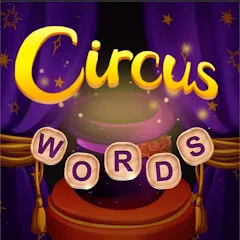 Взлом Circus Words: Magic Puzzle  [МОД Unlocked] - стабильная версия apk на Андроид