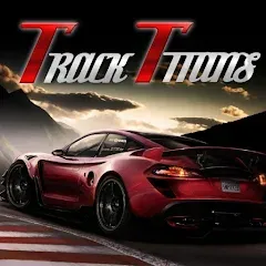 Взломанная The Track Titans (Зе Трэк Титанс)  [МОД Menu] - полная версия apk на Андроид