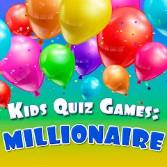 Скачать взломанную Kids Quiz Games: Millionaire  [МОД Unlocked] - полная версия apk на Андроид