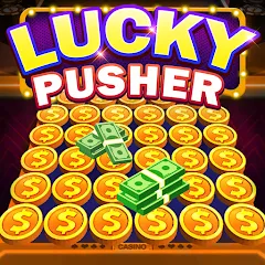 Взломанная Lucky Cash Pusher Coin Games (Лаки Кэш Пушер Коин Геймс)  [МОД Mega Pack] - полная версия apk на Андроид