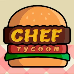 Скачать взлом Chef Tycoon (Шеф Тайкун)  [МОД Unlocked] - полная версия apk на Андроид